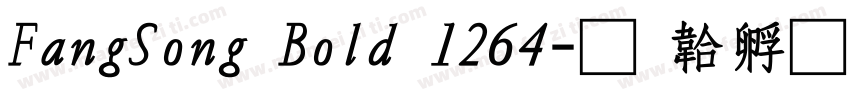 FangSong Bold 1264字体转换